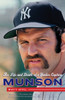 Munson: The Life and Death of a Yankee Captain - ISBN: 9780767927550