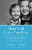 Mom Still Likes You Best: Overcoming the Past and Reconnecting With Your Siblings - ISBN: 9780767928649