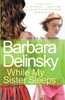 While My Sister Sleeps:  - ISBN: 9780767928953