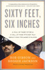 Sixty Feet, Six Inches: A Hall of Fame Pitcher & a Hall of Fame Hitter Talk About How the Game Is Played - ISBN: 9780767931106