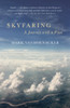 Skyfaring: A Journey with a Pilot - ISBN: 9780804169714