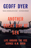 Another Great Day at Sea: Life Aboard the USS George H.W. Bush - ISBN: 9780804170208