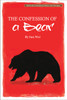 The Confession of a Bear:  - ISBN: 9781602202511
