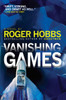 Vanishing Games: A Novel - ISBN: 9780804170949