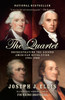 The Quartet: Orchestrating the Second American Revolution, 1783-1789 - ISBN: 9780804172486