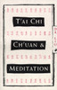 T'Ai Chi Ch'Uan and Meditation:  - ISBN: 9780805209938