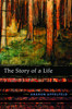 The Story of a Life:  - ISBN: 9780805211269