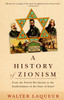 A History of Zionism: From the French Revolution to the Establishment of the State of Israel - ISBN: 9780805211498