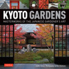 Kyoto Gardens: Masterworks of the Japanese Gardener's Art - ISBN: 9784805313213
