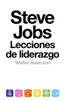 Steve Jobs: lecciones de liderazgo: (Lessons in Leadership) - ISBN: 9781101873151