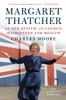Margaret Thatcher: At Her Zenith: In London, Washington and Moscow - ISBN: 9781101873847