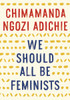 We Should All Be Feminists:  - ISBN: 9781101911761