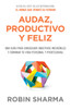 Audaz, Productivo y feliz:  - ISBN: 9781101973882
