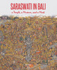 Saraswati in Bali: A Temple, A Museum, and a Mask - ISBN: 9786027003705