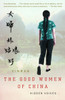The Good Women of China: Hidden Voices - ISBN: 9781400030804