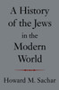 A History of the Jews in the Modern World:  - ISBN: 9781400030972