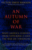 An Autumn of War: What America Learned from September 11 and the War on Terrorism - ISBN: 9781400031139