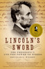Lincoln's Sword: The Presidency and the Power of Words - ISBN: 9781400032631