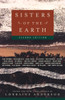 Sisters of the Earth: Women's Prose and Poetry About Nature - ISBN: 9781400033218