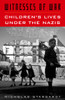 Witnesses of War: Children's Lives Under the Nazis - ISBN: 9781400033799