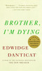 Brother, I'm Dying:  - ISBN: 9781400034307