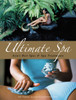 Ultimate Spa: Asia's Best Spas and Spa Treatments - ISBN: 9780794607593