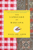 The Language of Baklava: A Memoir - ISBN: 9781400077762