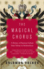 The Magical Chorus: A History of Russian Culture from Tolstoy to Solzhenitsyn - ISBN: 9781400077861