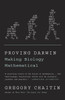 Proving Darwin: Making Biology Mathematical - ISBN: 9781400077984