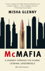 McMafia: A Journey Through the Global Criminal Underworld - ISBN: 9781400095124
