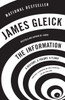 The Information: A History, A Theory, A Flood - ISBN: 9781400096237