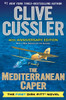 The Mediterranean Caper: The First Dirk Pitt Novel, A 40th Anniversary Edition - ISBN: 9780399166815