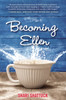 Becoming Ellen:  - ISBN: 9780399167621