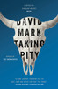 Taking Pity:  - ISBN: 9780399168215