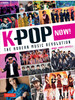 K-POP Now!: The Korean Music Revolution - ISBN: 9784805313008