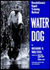 Water Dog: Revolutionary Rapid Training Method - ISBN: 9780525247340