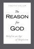 The Reason for God: Belief in an Age of Skepticism - ISBN: 9780525950493