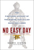 No Easy Day: The Firsthand Account of the Mission That Killed Osama Bin Laden - ISBN: 9780525953722