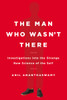 The Man Who Wasn't There: Investigations into the Strange New Science of the Self - ISBN: 9780525954194