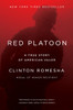 Red Platoon: A True Story of American Valor - ISBN: 9780525955054