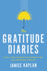 The Gratitude Diaries: How a Year Looking on the Bright Side Can Transform Your Life - ISBN: 9780525955061
