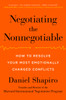 Negotiating the Nonnegotiable: How to Resolve Your Most Emotionally Charged Conflicts - ISBN: 9780670015566