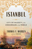 Istanbul: City of Majesty at the Crossroads of the World - ISBN: 9780670016600