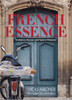 French Essence: Ambience, Beauty, and Style in Provence - ISBN: 9780670022274