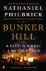 Bunker Hill: A City, a Siege, a Revolution - ISBN: 9780670025442