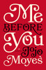 Me Before You: A Novel - ISBN: 9780670026609