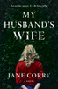 My Husband's Wife: A Novel - ISBN: 9780735220959