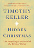 Hidden Christmas: The Surprising Truth Behind the Birth of Christ - ISBN: 9780735221659