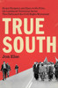 True South: Henry Hampton and "Eyes on the Prize," the Landmark Television Series That Reframed the Civil Rights Movement - ISBN: 9781101980934