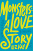 Monsters: A Love Story:  - ISBN: 9781101982471